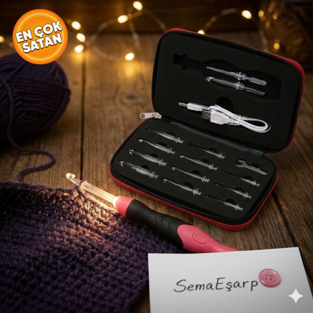Işıklı Ergonomik Tığ Seti - 11 Farklı Başlık ile Gece Örgüleri Artık Daha Kolay